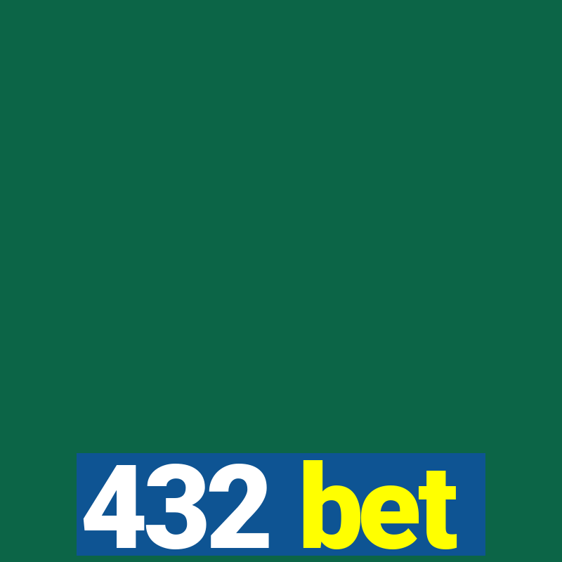 432 bet